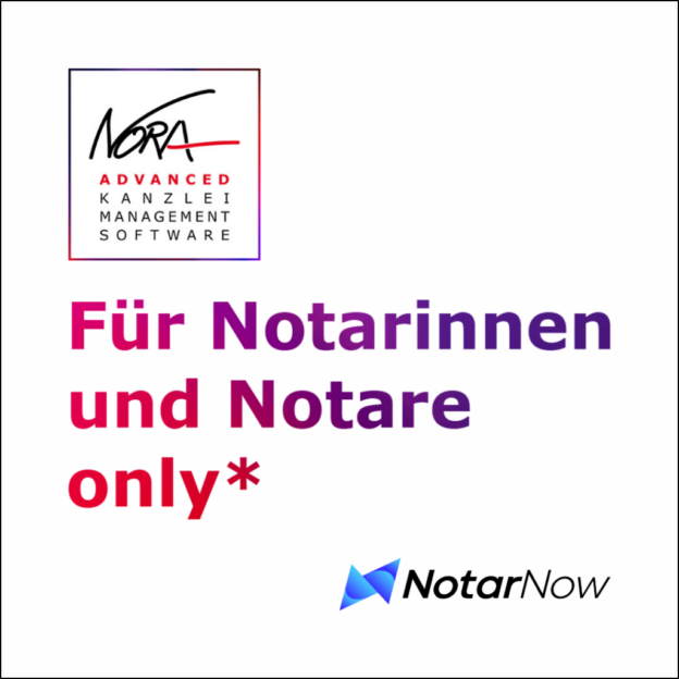 Für Notarinnen und Notare only